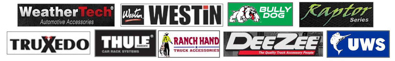 Some brands we offer - WeatherTech, Wesin, Bully Dog, Raptor Series, TuXedo Thule, Ranch Hand, DeeZee, UWS